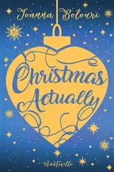 Book cover of Christmas Actually by Joanna Bolouri