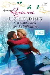 Book cover of Christmas Angel for the Billionaire by Liz Fielding