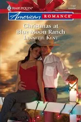 Book cover of Christmas at Blue Moon Ranch by Lynnette Kent