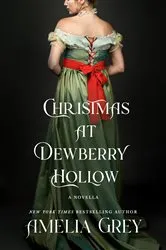 Book cover of Christmas at Dewberry Hollow by Amelia Grey