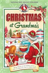 Book cover of Christmas at Grandma's by Gooseberry Patch