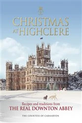 Book cover of Christmas at Highclere by N/A