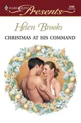 Book cover of Christmas At His Command by Helen Brooks