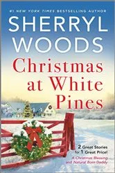 Book cover of Christmas at White Pines by Sherryl Woods