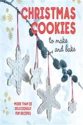 Book cover of Christmas Cookies to Make and Bake by Ryland Peters & Small