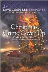 Book cover of Christmas Crime Cover-Up by Dana Mentink