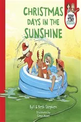 Book cover of Christmas Days in the Sunshine by Byll Stephen