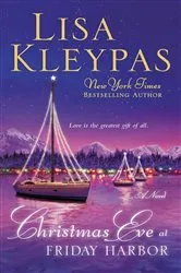 Book cover of Christmas Eve at Friday Harbor by Lisa Kleypas