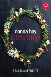 Book cover of Christmas Feasts and Treats by Donna Hay
