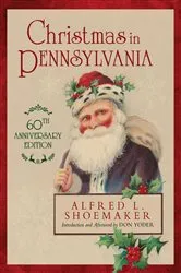 Book cover of Christmas in Pennsylvania by Alfred L. Shoemaker
