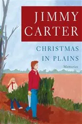 Book cover of Christmas in Plains by Jimmy Carter
