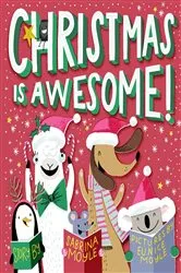 Book cover of Christmas Is Awesome! (A Hello!Lucky Book) by Hello!Lucky