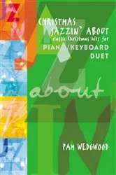 Book cover of Christmas Jazzin' About Piano Duet by Pam Wedgwood