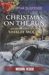 Book cover of Christmas on the Run by Shirlee McCoy