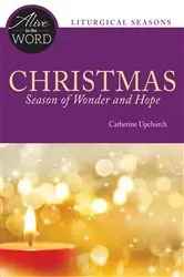 Book cover of Christmas, Season of Wonder and Hope by Catherine Upchurch