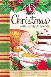 Book cover of Christmas with Family & Friends by Gooseberry Patch