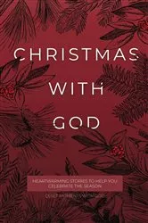 Book cover of Christmas with God by Honor Books