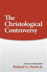 Book cover of Christological Controversy by Richard A. Norris