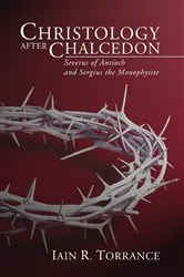 Book cover of Christology After Chalcedon by Iain Torrance