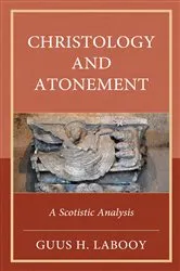 Book cover of Christology and Atonement by Guus H. Labooy