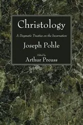 Book cover of Christology by Joseph Pohle