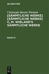 Book cover of Christoph Martin Wieland: C. M. Wielands Sämmtliche Werke. Band 21/22 by Christoph Martin Wieland