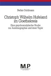 Book cover of Christoph Wilhelm Hufeland im Goethekreis by Stefan Goldmann