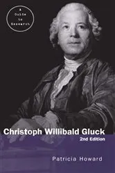 Book cover of Christoph Willibald Gluck by Patricia Howard