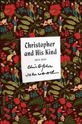 Book cover of Christopher and His Kind by Christopher Isherwood