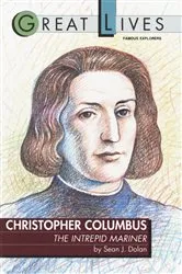 Book cover of Christopher Columbus: The Intrepid Mariner by Sean J. Dolan