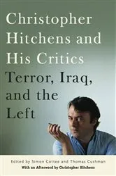 Book cover of Christopher Hitchens and His Critics by Thomas Cushman