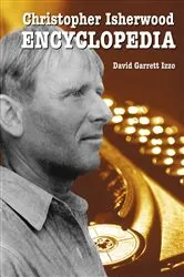 Book cover of Christopher Isherwood Encyclopedia by David Garrett Izzo