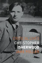 Book cover of Christopher Isherwood by Jake Poller