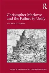 Book cover of Christopher Marlowe and the Failure to Unify by Andrew Duxfield