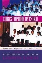 Book cover of Christopher Oyesiku by Godwin Sadoh