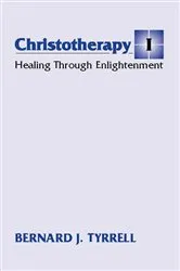Book cover of Christotherapy I by Bernard SJ Tyrrell