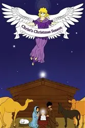 Book cover of Christ's Christmas Season by Karen H Palmer