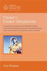 Book cover of Christ’s Under-Shepherds by Leo Douma