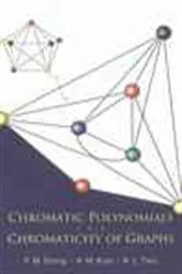 Book cover of Chromatic Polynomials And Chromaticity Of Graphs by Fengming Dong