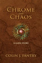 Book cover of Chrome and Chaos by Fantry, Colin, J