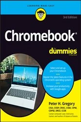 Book cover of Chromebook For Dummies (3rd ed.) by Peter H. Gregory