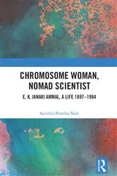 Book cover of Chromosome Woman, Nomad Scientist by Savithri Preetha Nair