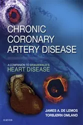 Book cover of Chronic Coronary Artery Disease: A Companion to Braunwald's Heart Disease E-Book by James de Lemos MD