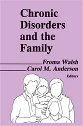 Book cover of Chronic Disorders and the Family by Unknown