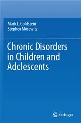 Book cover of Chronic Disorders in Children and Adolescents by Mark L. Goldstein