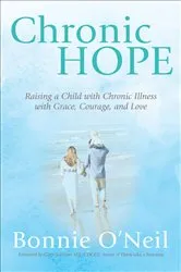 Book cover of Chronic Hope by Bonnie O’Neil