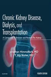 Book cover of Chronic Kidney Disease, Dialysis, and Transplantation E-Book (4th ed.) by Jonathan Himmelfarb MD