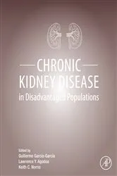 Book cover of Chronic Kidney Disease in Disadvantaged Populations by Guillermo Garcia-Garcia