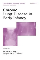 Book cover of Chronic Lung Disease in Early Infancy by Richard D. Bland
