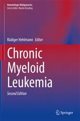 Book cover of Chronic Myeloid Leukemia (2nd ed.) by Rüdiger Hehlmann